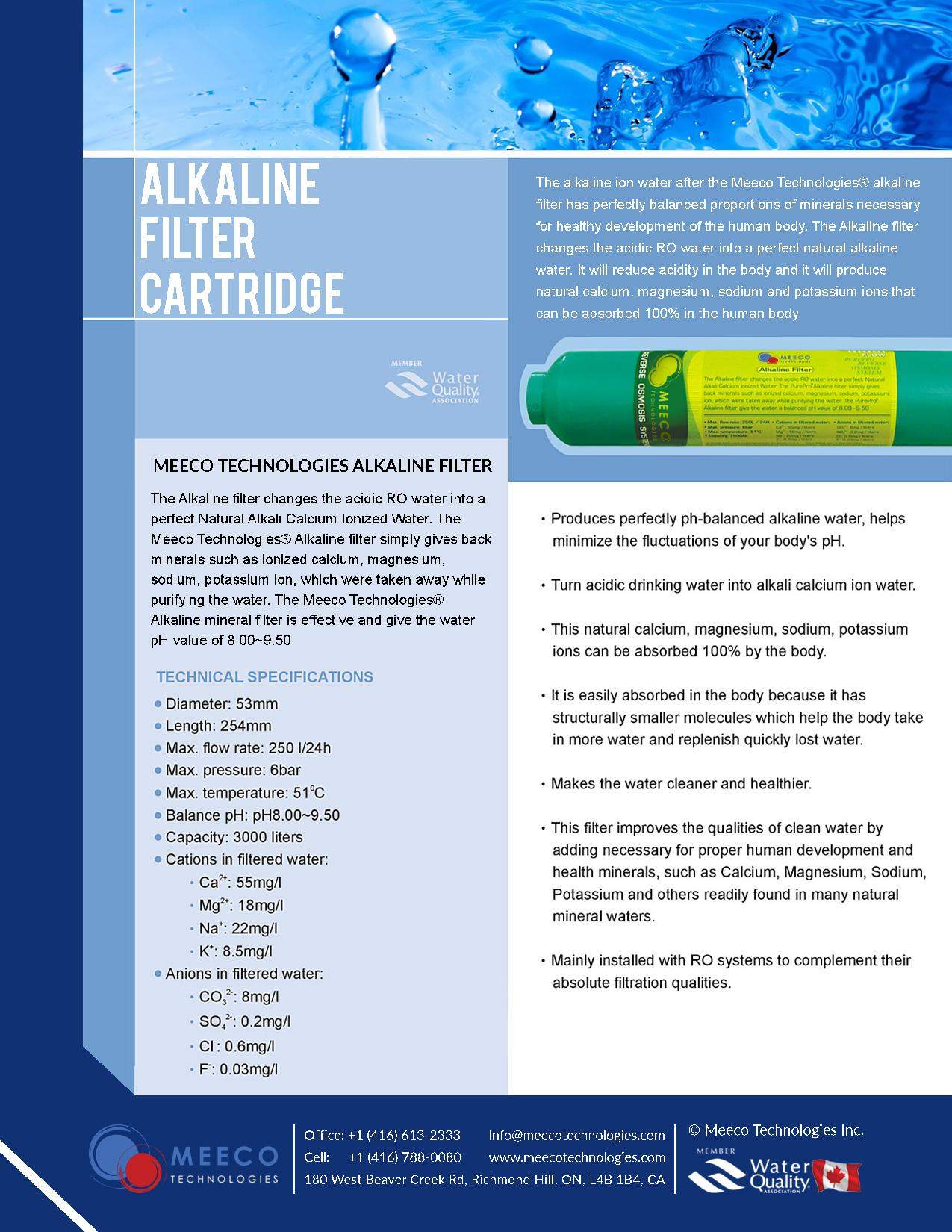 The Alkaline filter changes the acidic RO water into a perfect Natural Alkaline Ion Water.